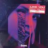 Like You - SANDMO&Vinil&Ilyaa&Ingrid Sandmo