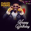 Happy Birthday - David Morris Dmo