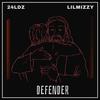 Defender - 24ldz&LiLMiZZY