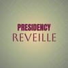 Presidency Reveille - Galor Arah