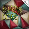 Dope - Redmark&Noire