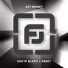 Get Money (Radio Edit) - South Blast!&Kravt