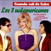 El funeral del labrador - Los 3 Sudamericanos