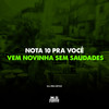 MTG- Nota 10 Pra Você x Vem Novinha Sem Saudades (Explicit) - DJ Rn Ofcc