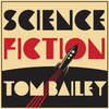 Feels Like Love to Me - Tom Bailey