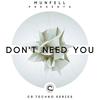 Don't Need You - Munfell Muzik