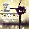 Dancer (2015 Hype-Tribe Mix) - HyperSOUL-X&TytsaBells