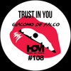 Trust In You (Original Mix) - Giacomo De Falco
