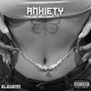 Anxiety (Explicit) - Elevenn