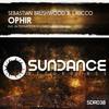 Ophir (Original Mix) - Sebastian Brushwood&Laucco