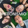 Hedonismo - Voraz