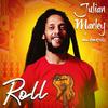 Roll - Julian Marley&Antaeus