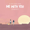 Me With You Beat - G-RAY&Hana&Tree