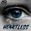 Heartless (Explicit) - MrSanchez