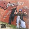 Conceited(feat. Walt Dizzy) (Explicit) - GAMZ&Walt Dizzy