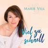 Viel zu schnell - Marie Vell