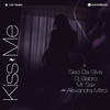 Kiss Me - Geo Da Silva&DJ Gabro&Mr. Sax&Alexandra Mitroi&Gheorghe Cristinel Constantin