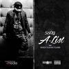 A-List(feat. Waka Flocka Flame) (Explicit) - Sisqo&Waka Flocka Flame