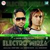Electro Mirza - Honey Mirza&Mukhtar Sahota