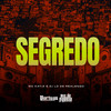 Segredo (Explicit) - MC Katia&DJ LD de Realengo