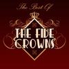 Good Luck Darlin', Pt. 2 - The Five Crowns