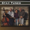 Mosquito Creek - Stay Tuned