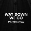 Way Down We Go (Insrumental) - Akash Khaira