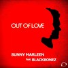 Out of Love (Dan Winter Remix Edit) - Sunny Marleen&BlackBonez