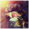 Believe In - Roman Gostev
