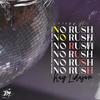 No Rush - Kay Lidasan