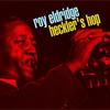 Heckler's Hop - Roy Eldridge & His Orchestra