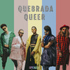 Quebrada Queer - Rap Box&Quebrada Queer&Boombeat&Guigo&Harlley&Murillo Zyess&Tchelo Gomez&vbox