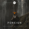 Foreign - Halvin&Probackmusic