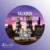 TalkBox (Non Sequitur Remix) - Justin Illusion