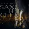 Sax It Off(feat. Zak & Simo) - EmoBoys&251afrika&Zak&Simo