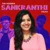 The Modern Sankranthi Folks - Geetha Madhuri&Anup KR&yaaru&Anvitha Vlogs