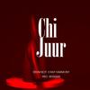 Chi Juur (feat. Ray Harmony) - Steem Boy&Ray Harmony