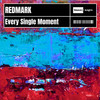 Every Single Moment - Redmark&Riccardo Roncarati&Matteo Camellini