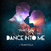 Dance into Me - Portia Luma&RubyGold