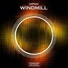 Windmill (Original Mix) - DIPNOI