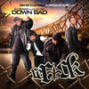 Goin Ham - Down Bad&Lil Phat