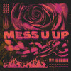 Mess U Up - LOVRA&Ann Christine