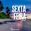 Sexta Feira (Original Mix) - DJ No Sugar