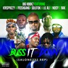 Buss It Down (Salone232 Rep) [feat. Krisprizzy, Fr3shgang, Lil Ali, Solotok, Noisy & Rak] (Explicit) - Big Hookz&KRISPRIZZY&Fr3shgang&Lil Ali&Solotok&noisy&Rak