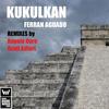 Kukulkan (Original Mix) - Ferran Aguado