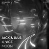 Moon - Jack & Juus&Il Vice