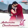 Andhamaina Chandhamaama (From 