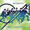Mamita - CNCO&Luan Santana