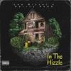 IN THE HIZZLE (feat. Derrty Redd) (Explicit) - Lou Bizzel&Derrty Redd