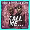 Call Me... (Acappella(Explicit)) - Rodney P&Ocean Wisdom